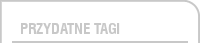 PRZYDATNE TAGI